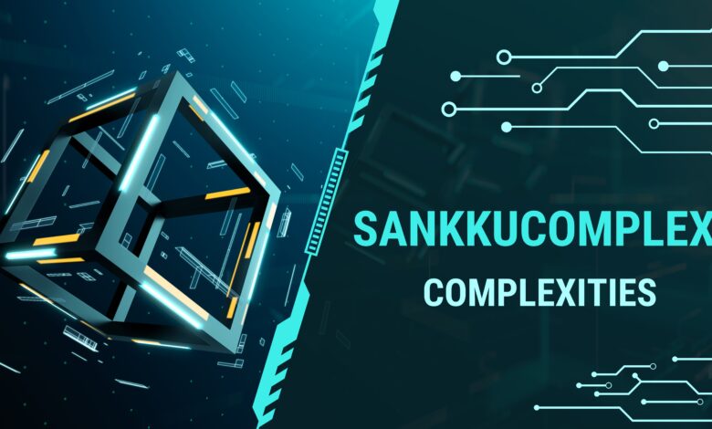 SankkuComplex